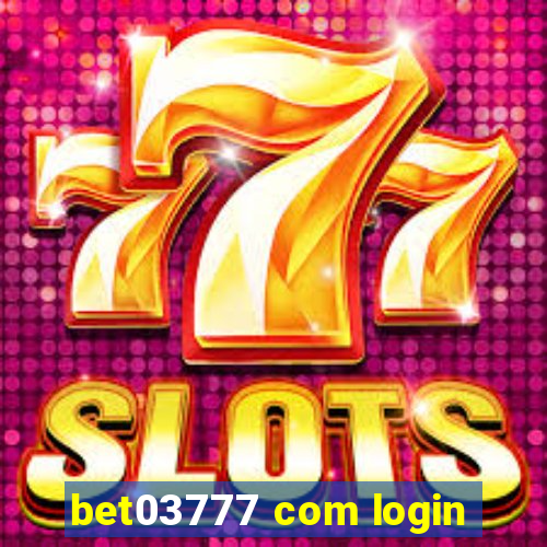 bet03777 com login